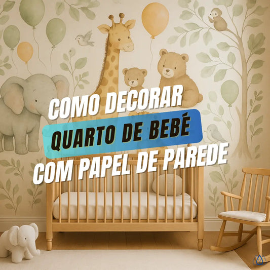 Como decorar quarto de bebé com papel de parede